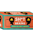 Sh*t for Brains