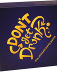Don't Get Drunk