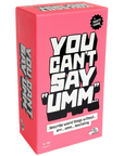 You Can't Say Umm